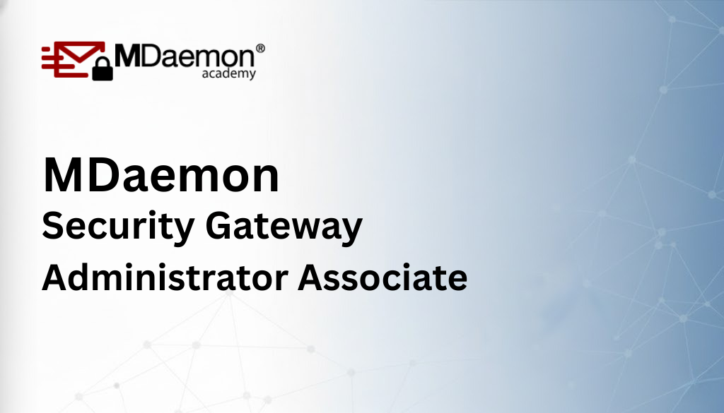MDaemon Security Gateway Administrator Associate Picture